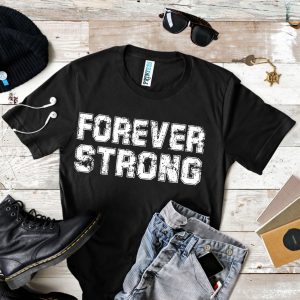 Tricou „Forever strong”