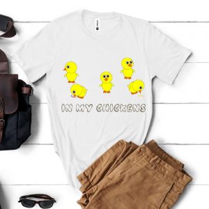 Tricou „In my chickens”