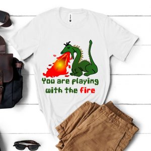 Tricou bărbat - You are playing with the fire