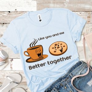 Tricou damă - COFFEE AND MILK BETTER TOGETHER