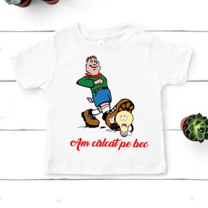 Tricou copii Am calcat pe bec