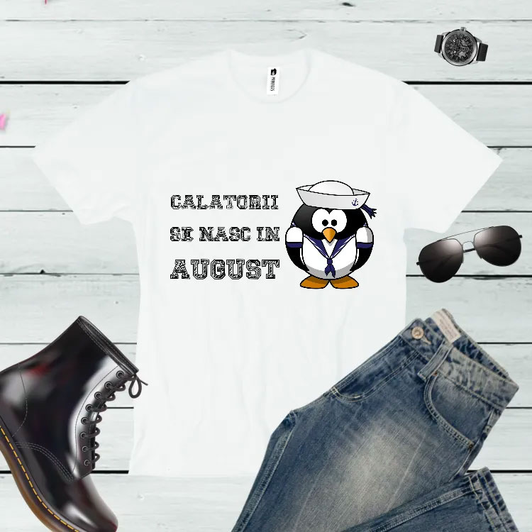 Tricou Calatorii se nasc in august