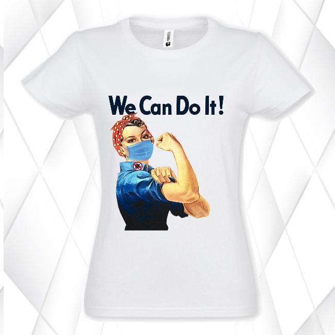 Tricou alb We Can Do It