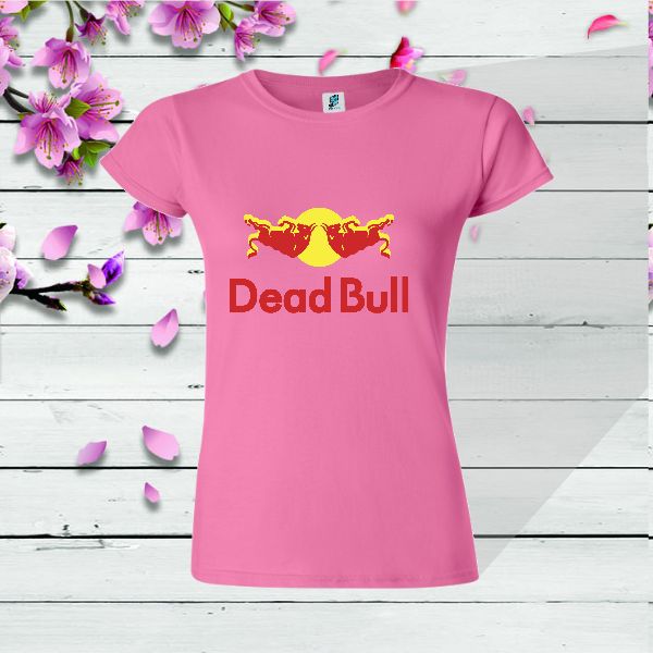 Tricou dama roz Dead Bull