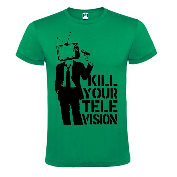 Tricou verde cu mesaj - Kill your television