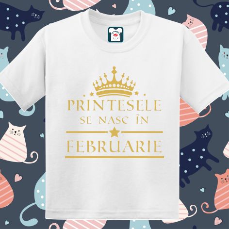 Tricou copii - Printese Februarie
