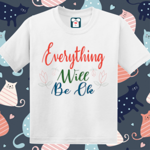Tricou copii - Everything will be OK