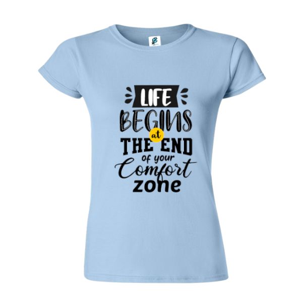 Tricou damă - Life begins at the end