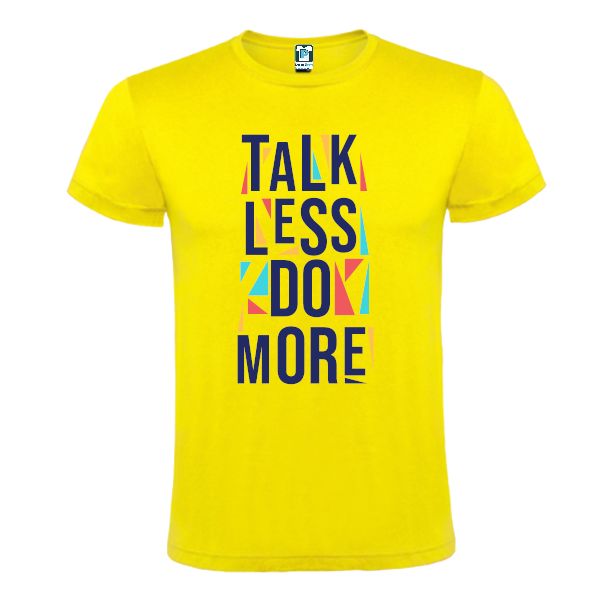 Tricou bărbați - Talk less do more
