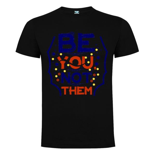 Tricou bărbați - Be You not Them