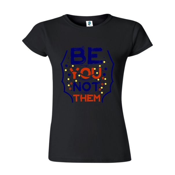 Tricou bărbați - Be You not Them