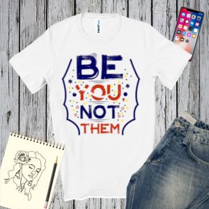 Tricou bărbați - Be You not Them