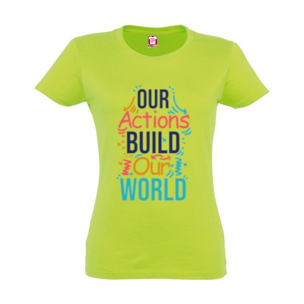 Tricou damă - Our actions