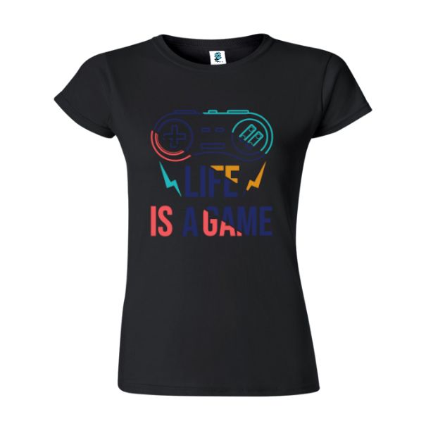 Tricou damă - Life is a Game