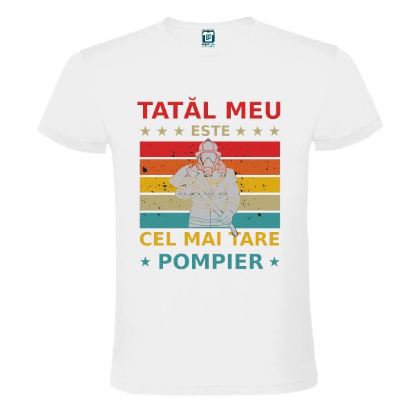 Tricou bărbați - Tatal meu este cel mai tare pompier