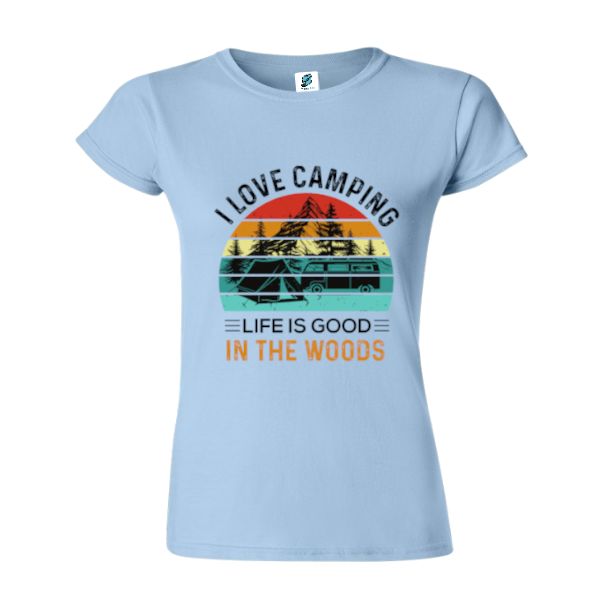 Tricou damă - I love camping in the woods