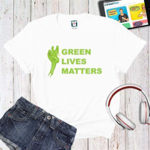 Tricou cu text Green Lives Matters