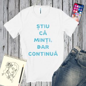 Tricou bărbați - Continuă să minți