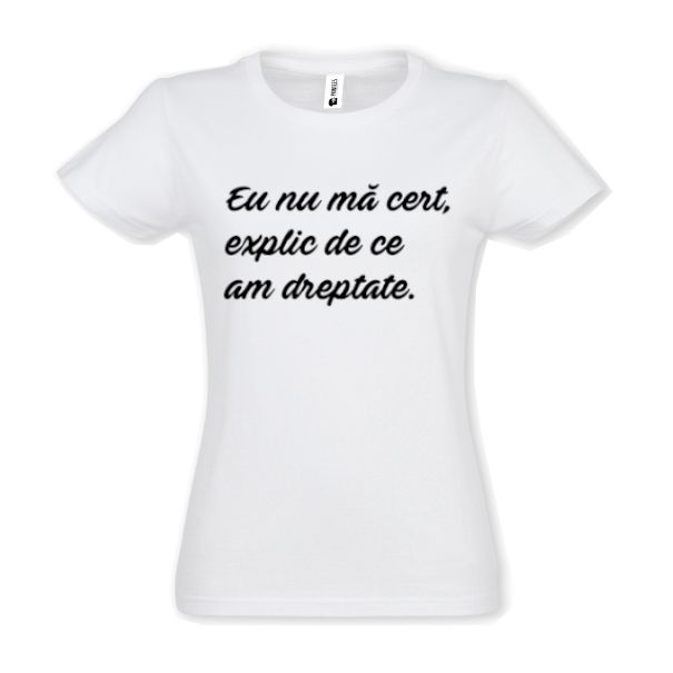 Tricou damă - Ceartă