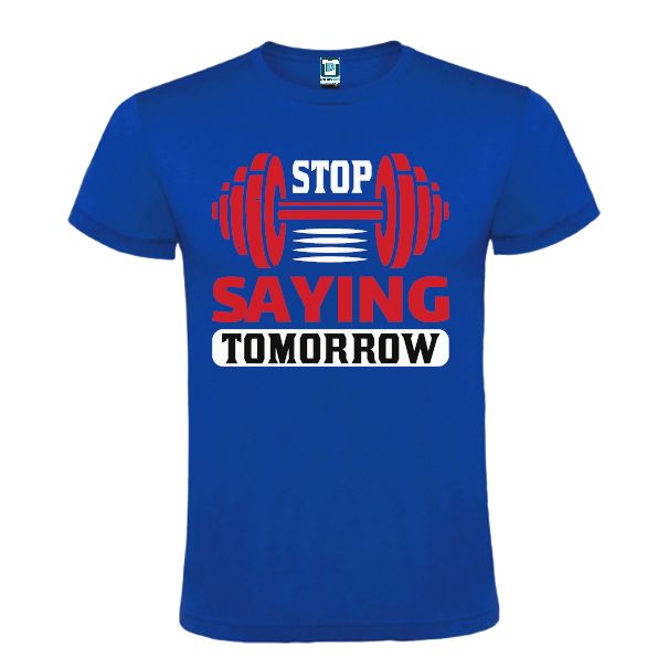 Tricou bărbați - Stop Saying Tomorrow - Albastru