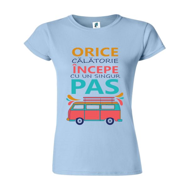 Tricou damă - Orice călătorie - Albastru deschis