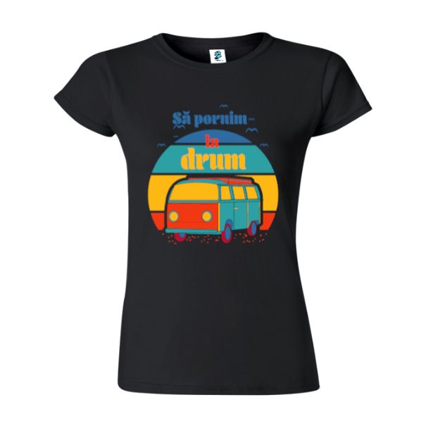 Tricou damă - Pornim la drum - Negru