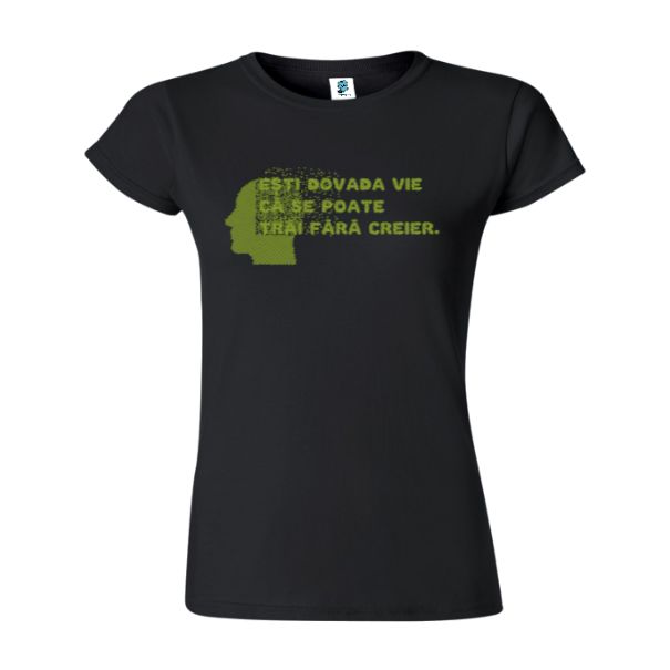 Tricou damă - Fără creier - Negru