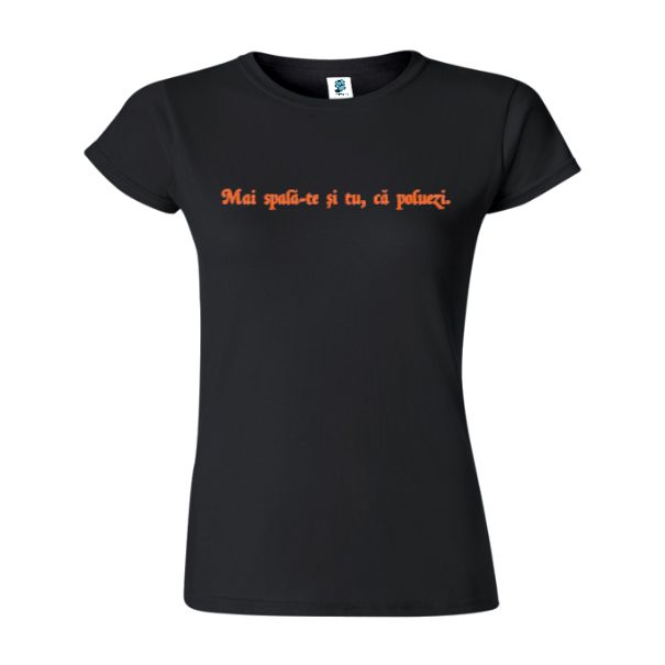 Tricou damă - Spală-te - Negru