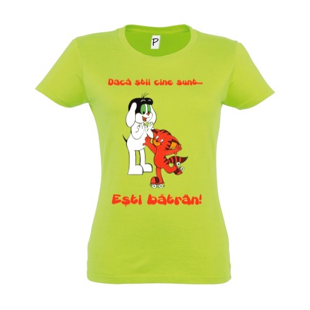 Tricou damă - Ești bătrân