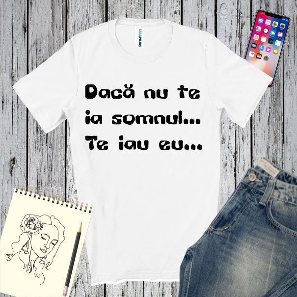 Tricou din bumbac pentru bărbați imprimat cu un mesaj cu subînțeles: Dacă nu te ia somnul... Te iau eu... Tricou bărbați - Nu te ia somnul