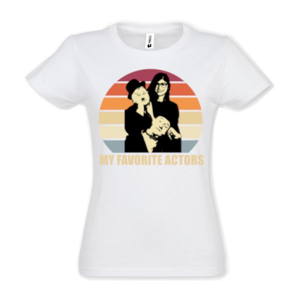 Tricou damă - My Favorite Actors