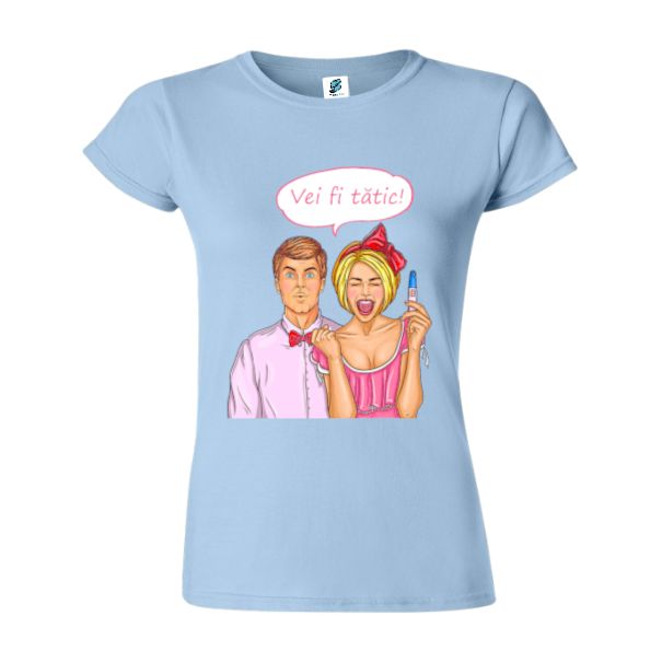 Tricou damă - Vei fi tătic!