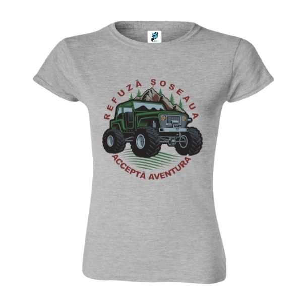 Tricou damă - Refuză șoseaua