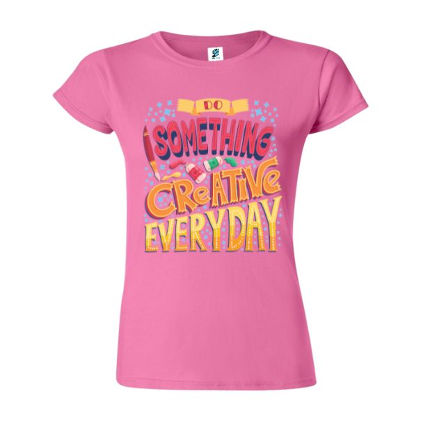 Tricou damă - Creative Everyday