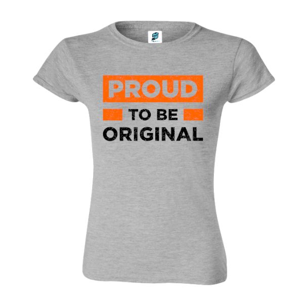 Tricou damă - Proud Original
