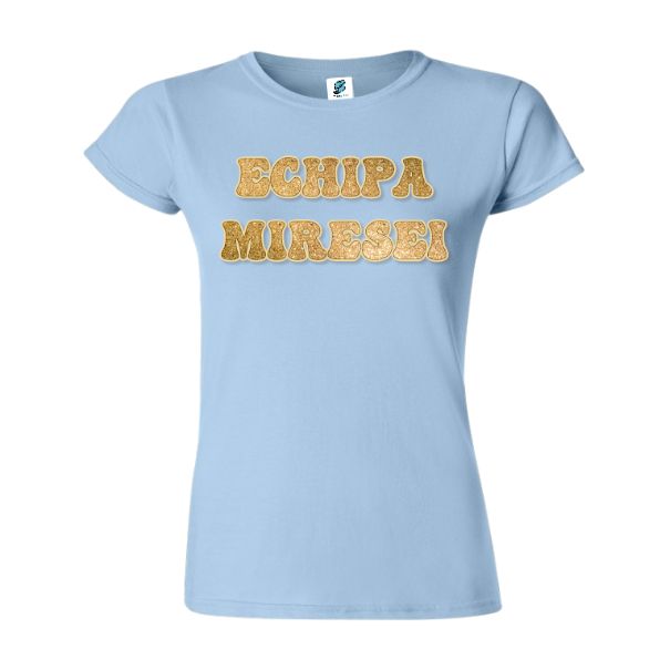 Tricou damă - Echipa miresei