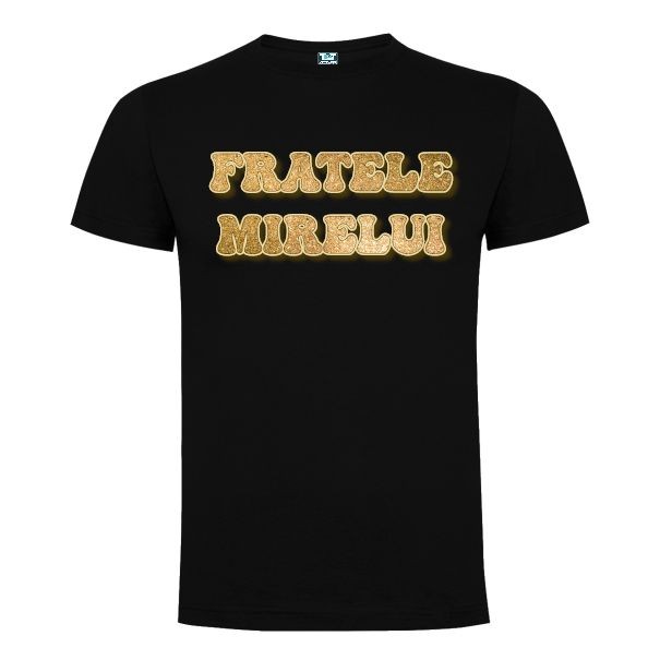 Tricou bărbat - Fratele mirelui