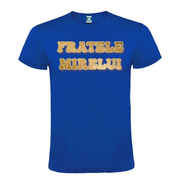 Tricou bărbat - Fratele mirelui