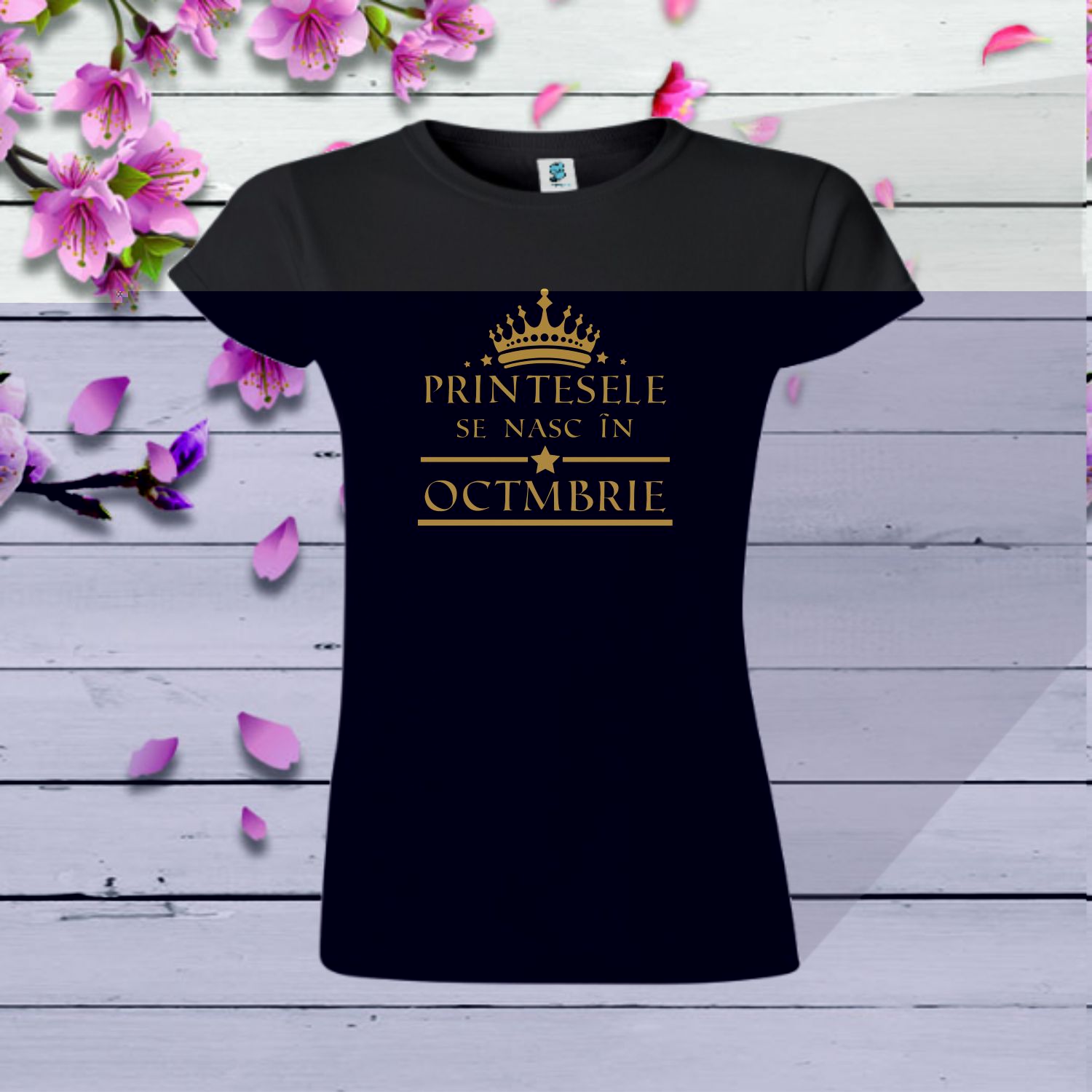 Tricou damă - Prințesele se nasc în octombrie