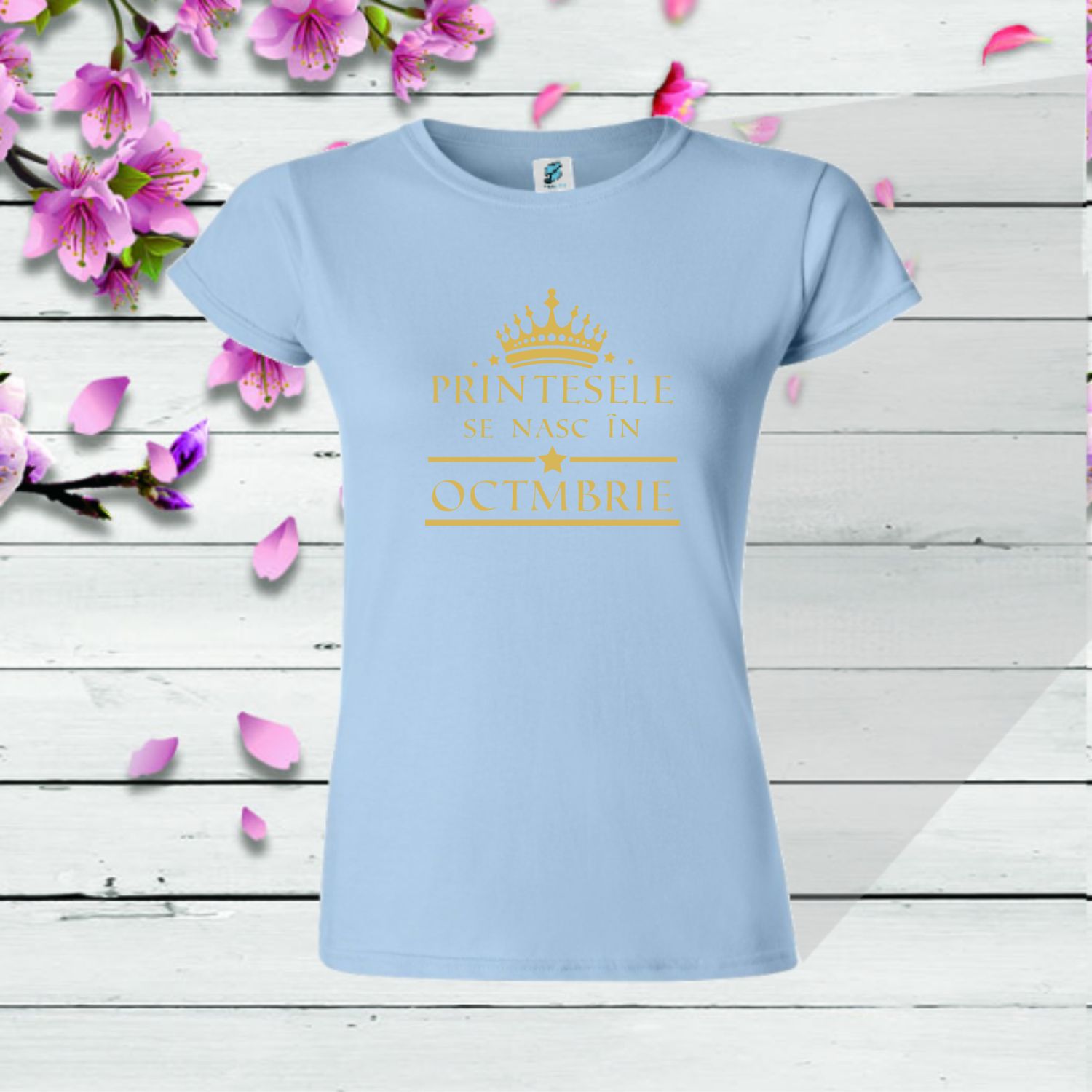 Tricou damă - Prințesele se nasc în octombrie