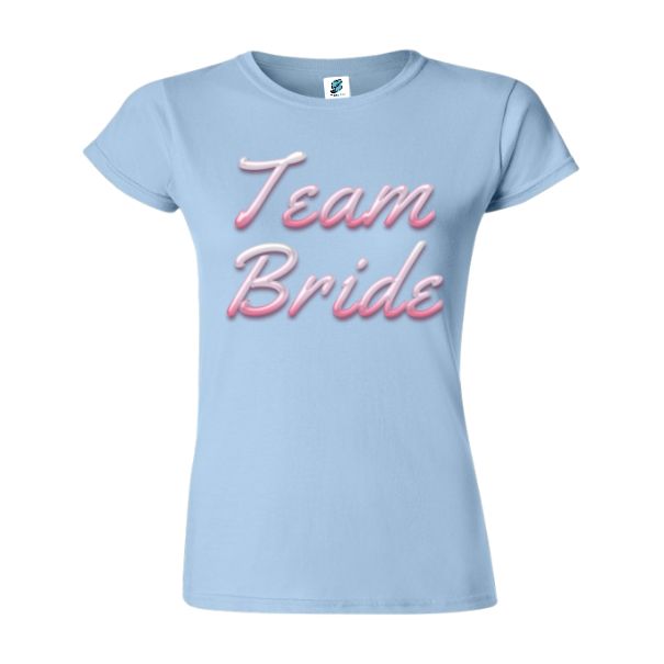 Tricou femei - Team Bride