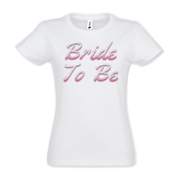Tricou femie - Bride To Be