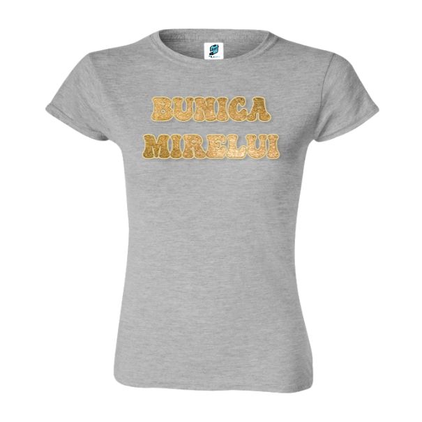 Tricou damă - Bunica mirelui