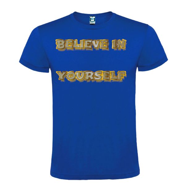 Dacă ai o zi în care încrederea de sine te trădează poartă un tricou de bărbat care să te motiveze: Believe in Yourself Tricou bărbat - Believe in Yourself