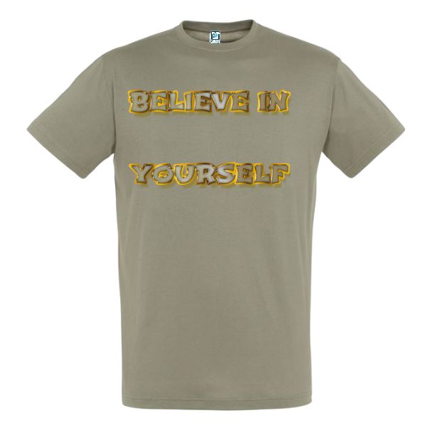 Dacă ai o zi în care încrederea de sine te trădează poartă un tricou de bărbat care să te motiveze: Believe in Yourself Tricou bărbat - Believe in Yourself