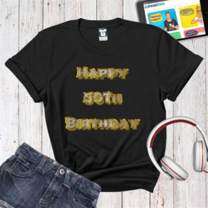 Tricou damă - Happy 50th Birthday
