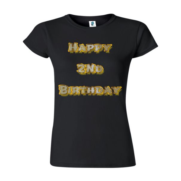 Tricou damă - Happy 2nd Birthday