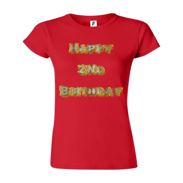 Tricou damă - Happy 2nd Birthday