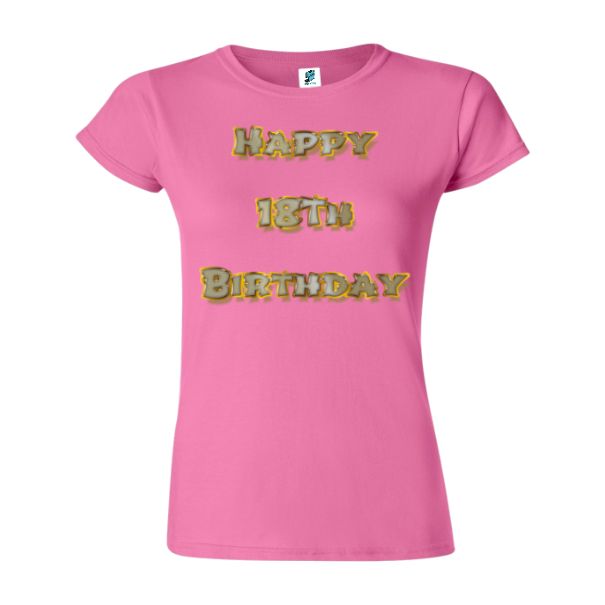 Surprindeți prietenul sau ruda care împlinește 18 de ani purtând un tricou de damă prin care să-i urezi: Happy 18th Birthday. Tricou damă - Happy 18th Birthday