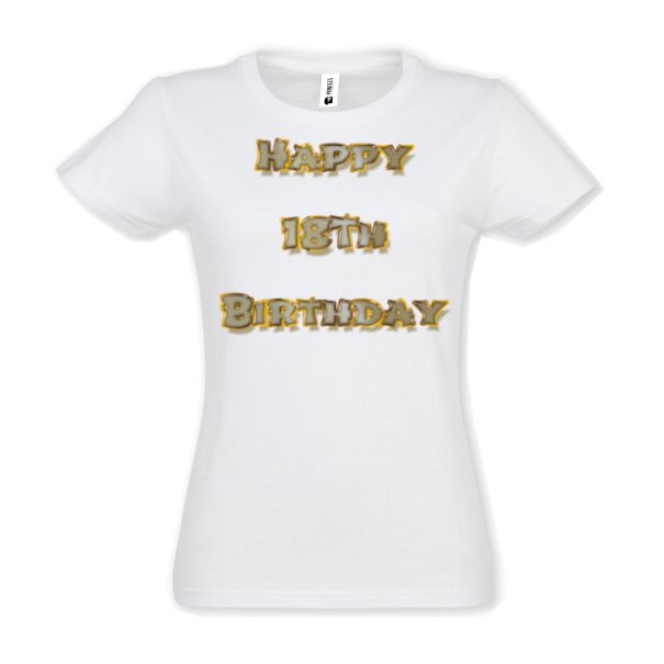Surprindeți prietenul sau ruda care împlinește 18 de ani purtând un tricou de damă prin care să-i urezi: Happy 18th Birthday. Tricou damă - Happy 18th Birthday